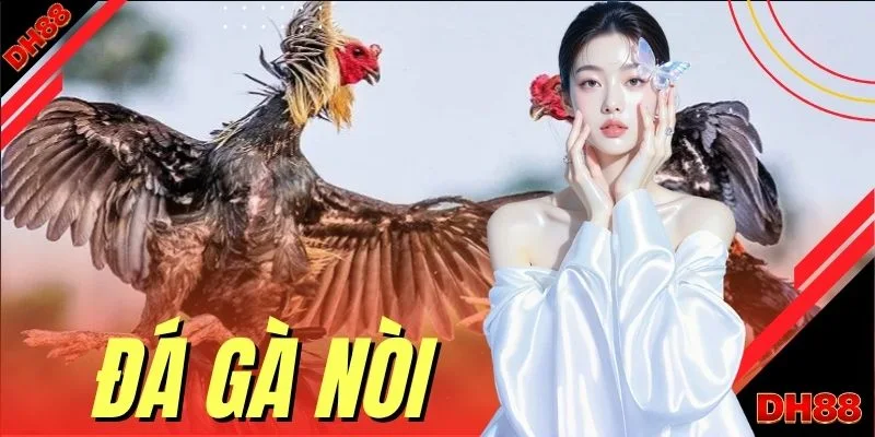 Đá Gà Nòi